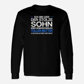 De Stolze Sohn Tollen Mutter Langarmshirts - Seseable