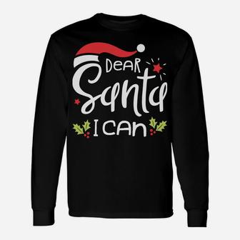 Dear Santa I Can Explain Funny Christmas Men Women Xmas Gift Sweatshirt Unisex Long Sleeve | Crazezy UK