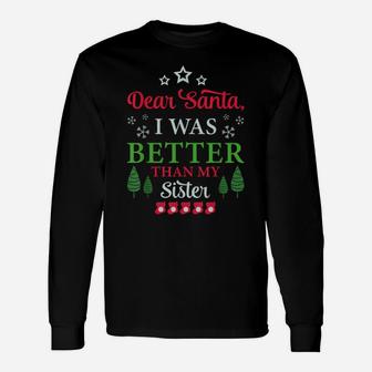 Dear Santa I Was Better Than My Sister Christmas Pajama Unisex Long Sleeve | Crazezy