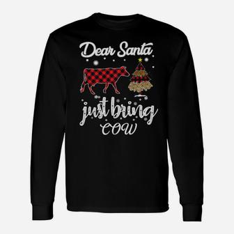 Dear Santa Just Bring Cows Long Sleeve T-Shirt - Monsterry