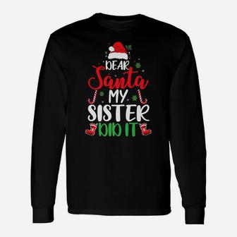 Dear Santa My Sister Did It Funny Christmas Pajama Unisex Long Sleeve | Crazezy