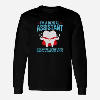 Dental Assistant Gifts Rdh Assisting Tooth Superhero Heroes Unisex Long Sleeve | Crazezy