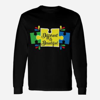 Different Is Beautiful Inspirational Autism Support Matching Shirt Long Sleeve T-Shirt - Monsterry