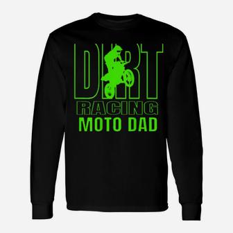 Dirt Racers Dad Dirt Bike Racing Motocross Dad Long Sleeve T-Shirt - Monsterry CA