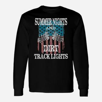 Dirt Track Racing Summer Nights Dirt Track Lights Long Sleeve T-Shirt - Monsterry