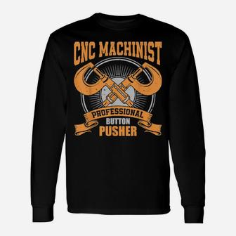 Distressed Cnc Machine Operator Machinist Long Sleeve T-Shirt - Monsterry UK