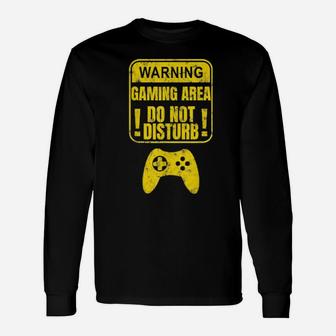 Distressed Gamer Warning Gaming Area Do Not Disturb Long Sleeve T-Shirt - Monsterry AU