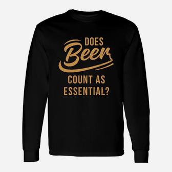Does Beer Count As Essential Unisex Long Sleeve | Crazezy DE