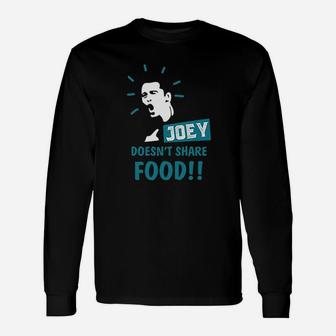 Doesnt Share Food For Friends Unisex Long Sleeve | Crazezy CA