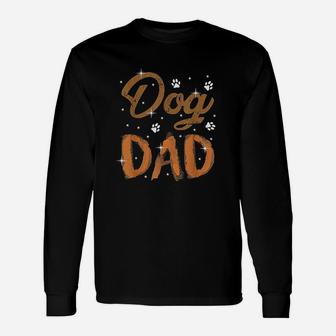 Dog Dad For Men Cute Fathers Day Dog Lover Gift Unisex Long Sleeve | Crazezy