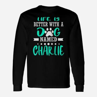 Dog Named Charlie Funny Dog Owner Mom Dad Christmas Gift Raglan Baseball Tee Unisex Long Sleeve | Crazezy