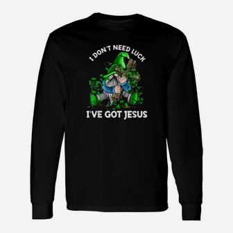 I Dont Need Luck I Have Got Jesus St Patrick Gnome Long Sleeve T-Shirt - Monsterry DE