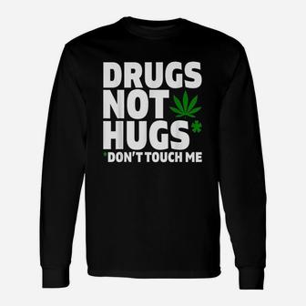 Dont Touch Me Unisex Long Sleeve | Crazezy
