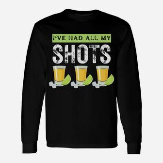 Don't Worry I've Had All My Shots Tequila Lime Booster Shot Unisex Long Sleeve | Crazezy DE