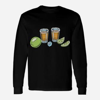 Don't Worry I've Had Both Of My Shots Of Tequila Unisex Long Sleeve | Crazezy CA