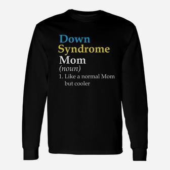 Down Syndrome Definition Unisex Long Sleeve | Crazezy UK
