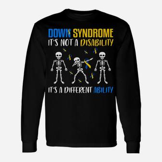 Down Syndrome It's Not A Disability Down Syndrome Awareness Sweatshirt Unisex Long Sleeve | Crazezy