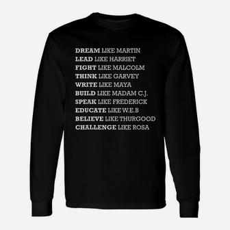 Dream Like Martin Black History Unisex Long Sleeve | Crazezy CA