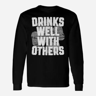 Drinks Well With Others St Patrick Day Gift Shirt Unisex Long Sleeve | Crazezy DE