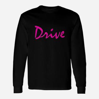 Drive In Pink Unisex Long Sleeve | Crazezy UK