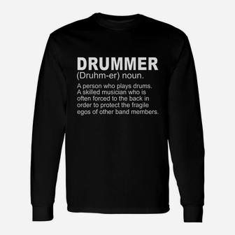 Drummer Funny Gift Drummer A Person Who Plays Drums Unisex Long Sleeve | Crazezy