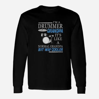 Drummer Grandpa Its Like A Regular Grandpa Only Cooler Unisex Long Sleeve | Crazezy AU