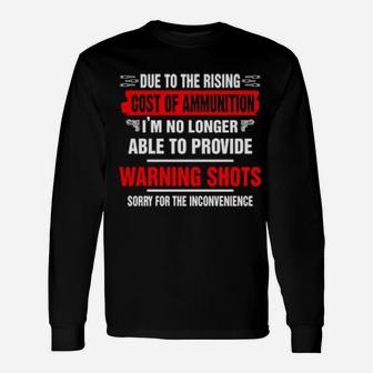Due To The Rising Long Sleeve T-Shirt - Monsterry CA