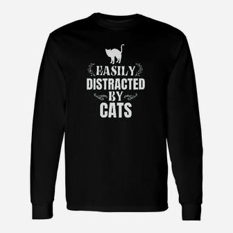 Easily Distracted By Cats Unisex Long Sleeve | Crazezy
