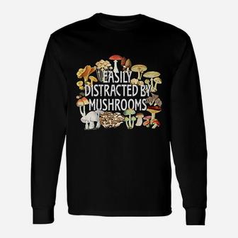 Easily Distracted By Mushrooms Unisex Long Sleeve | Crazezy UK