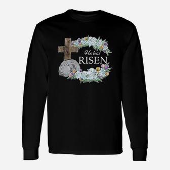 Easter He Has Risen With Cross And Flowers Unisex Long Sleeve | Crazezy UK