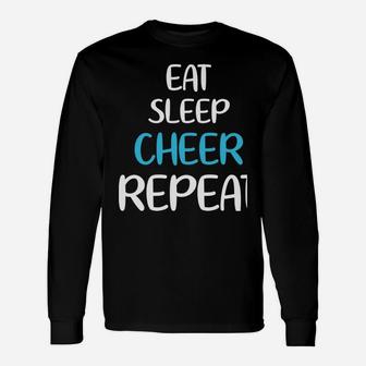 Eat Sleep Cheer Repeat Funny Cheerleader Team Cheerleading Unisex Long Sleeve | Crazezy