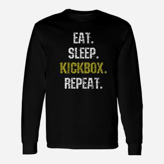 Eat Sleep Kickbox Repeat Funny Training Gift Unisex Long Sleeve | Crazezy AU
