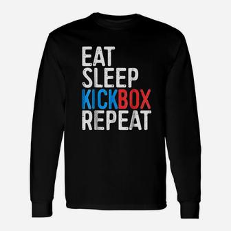 Eat Sleep Kickbox Repeat Unisex Long Sleeve | Crazezy