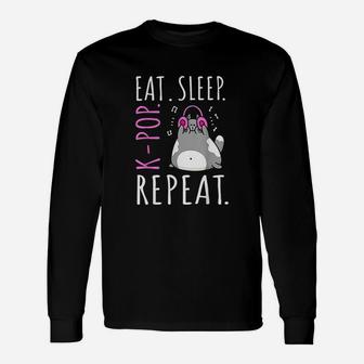 Eat Sleep Kpop Repeat Kawaii Cat Listening Music Kpop Gifts Unisex Long Sleeve | Crazezy AU