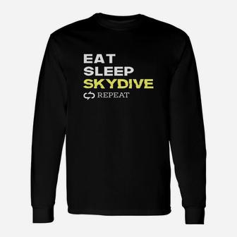 Eat Sleep Skydive Repeat Skydiving Unisex Long Sleeve | Crazezy