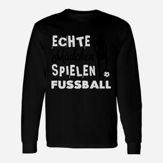 Echte Mädchen Spielen Fußball Langarmshirts - Seseable