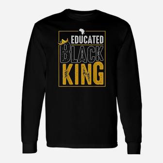 Educated Black King Dashiki African Heritage Graduation Unisex Long Sleeve | Crazezy UK