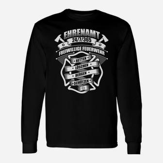 Ehrenamt Feuerwehr Feuerwehrmann Langarmshirts - Seseable