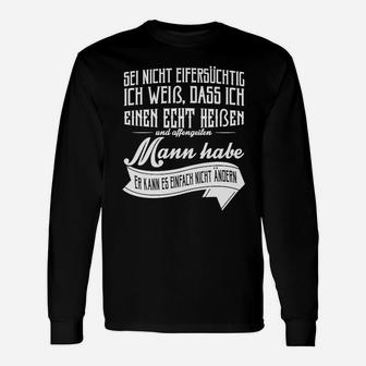 Eifersucht Spruch Herren Langarmshirts, Heißer Mann Slogan Tee - Seseable