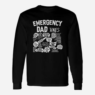 Emergency Dad Jokes Unisex Long Sleeve | Crazezy