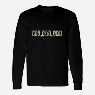 Entrepreneur Ceo 000 000 Millionaire Businessman Ceo Unisex Long Sleeve | Crazezy DE