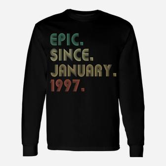 Epic Since January 1997 25Th Birthday Gifts 25 Years Old Unisex Long Sleeve | Crazezy