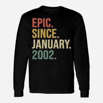 Epic Since January 2002, 18 Years Old, 18Th Birthday Gift Unisex Long Sleeve | Crazezy UK