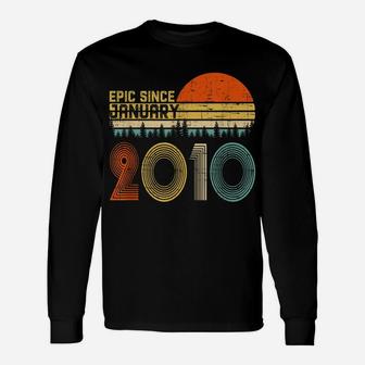 Epic Since January 2010 10Th Birthday Gift 10 Years Old Unisex Long Sleeve | Crazezy CA