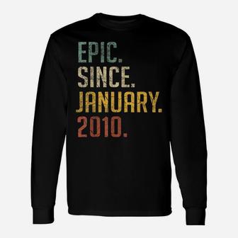 Epic Since January 2010 Shirt 10 Yrs Old 10Th Birthday Gift Unisex Long Sleeve | Crazezy