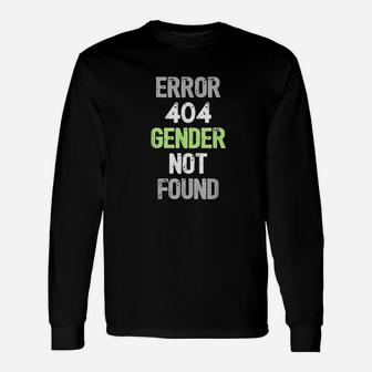 Error 404 Gender Not Found Funny Agender Pride Flag Unisex Long Sleeve | Crazezy