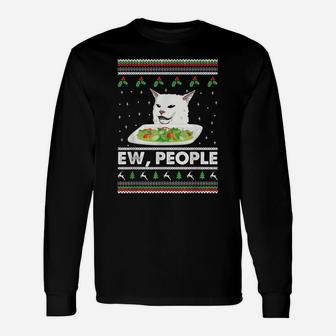 Ew People Yelling Cat Meme Ugly Sweater Christmas Xmas Gifts Unisex Long Sleeve | Crazezy