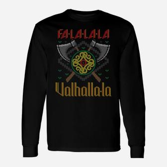 Fa-La-La-La Valhalla-La Norsk Viking Ugly Christmas Sweater Sweatshirt Unisex Long Sleeve | Crazezy UK
