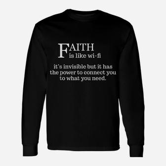 Faith Is Like Wifi - Funny Christian Pastoral T Shirt Unisex Long Sleeve | Crazezy DE