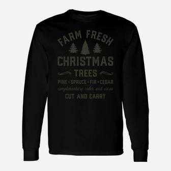 Farm Fresh Christmas Trees Sweatshirt Unisex Long Sleeve | Crazezy
